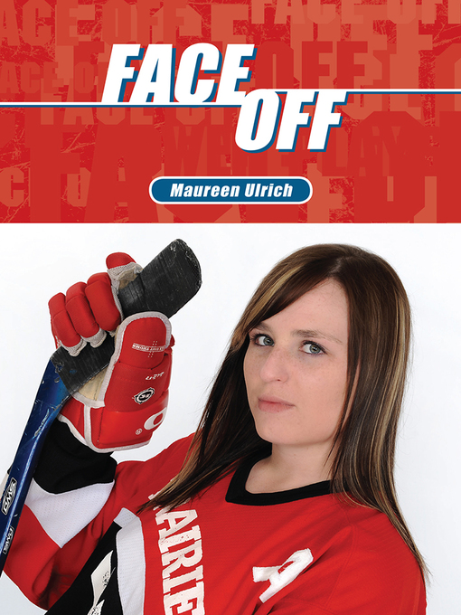Title details for Face Off by Maureen Ulrich - Available